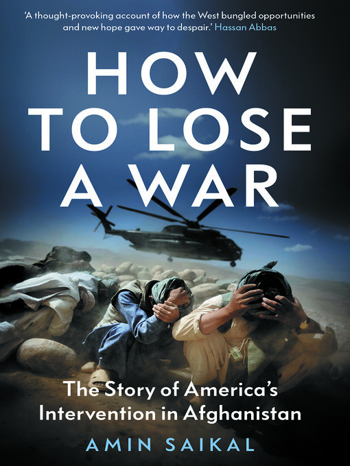 Title details for How to Lose a War by Amin Saikal - Available